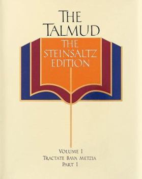 Hardcover The Talmud, the Steinsaltz Edition, Volume 1: Bava Metzia Part 1 Book