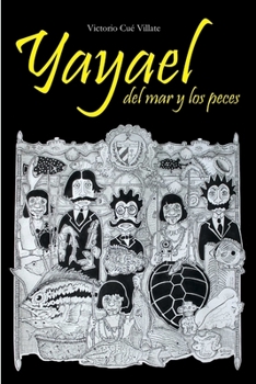 Paperback Yayael: del mar y los peces [Spanish] Book