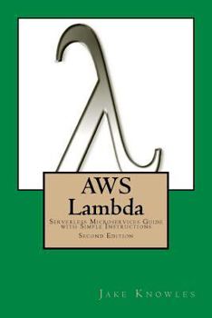 Paperback AWS Lambda: Serverless Microservices Guide with Simple Instructions Book