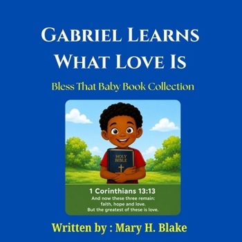 Paperback Gabriel Learns What Love Is Book