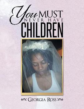 Paperback You Must Never Have Children Book