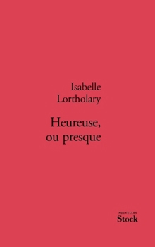 Paperback Heureuse ou presque [French] Book