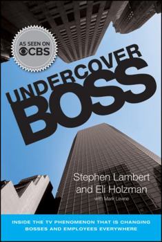 Hardcover Undercover Boss: Inside the TV Phenomenon That Is Changing Bosses and Employees Everywhere Book