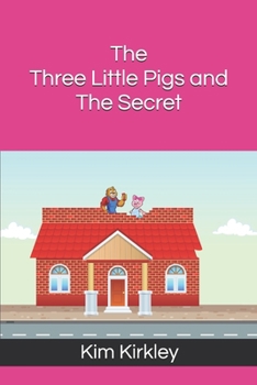 Paperback The Three Little Pigs and the Secret Book