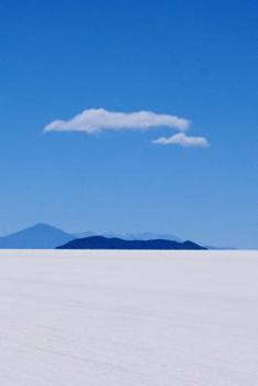 Salt Flats Uyuni Bolivia Journal : 150 Page Lined Notebook/diary