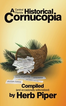 Hardcover A Central Florida Historical Cornucopia Book