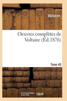 Paperback Oeuvres Complètes de Voltaire. Tome 45 [French] Book