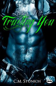 Loving Me, Trusting You - Book #2 of the Triple M