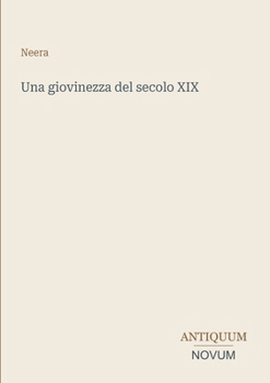 Una giovinezza del secolo XIX (Italian Edition)