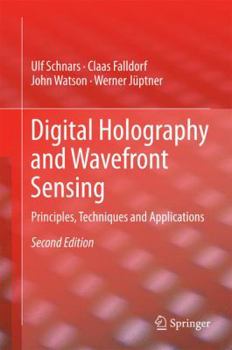 Hardcover Digital Holography and Wavefront Sensing: Principles, Techniques and Applications Book