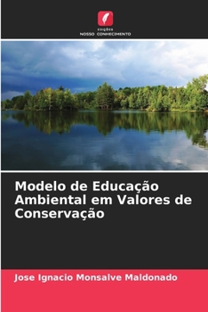 Modelo de Educação Ambiental em Valores de Conservação
