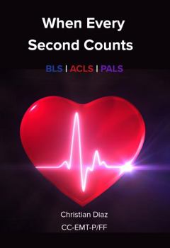 Paperback When Every Second Counts: BLS | ACLS | PALS Book