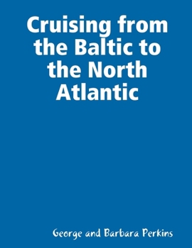 Paperback Cruising from the Baltic to the North Atlantic Book