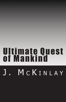 Paperback Ultimate Quest of Mankind Book