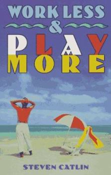 Paperback Work Less and Play More Book