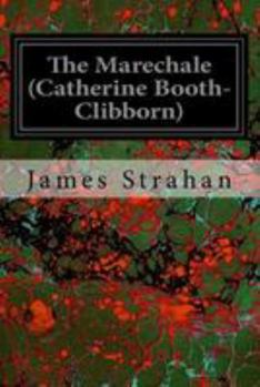 Paperback The Marechale (Catherine Booth-Clibborn) Book