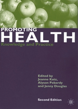 Paperback Promoting Health: Knowledge and Practice Book