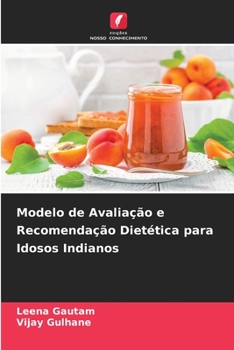 Paperback Modelo de Avaliação e Recomendação Dietética para Idosos Indianos [Portuguese] Book