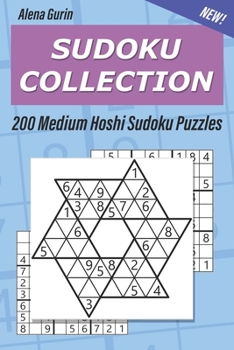 Sudoku Collection: 200 Medium Hoshi Sudoku Puzzles