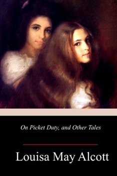 Paperback On Picket Duty, and Other Tales Book