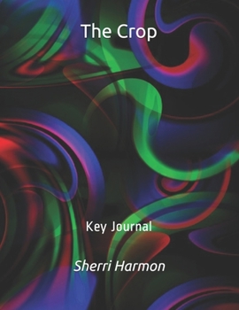Paperback The Crop: Key Journal Book