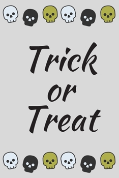 Trick Or Treat: Halloween Notebook With Little Skulls