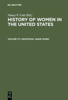 Hardcover Industrial Wage Work (History of Women in the United States) Book