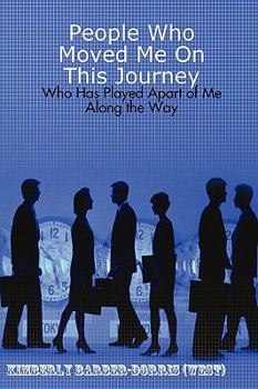 Paperback People Who Moved Me On This Journey Book