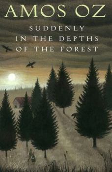 Hardcover Suddenly in the Depths of the Forest Book
