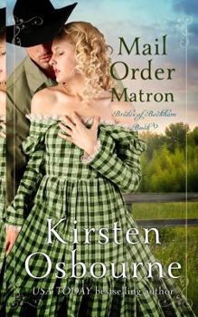 Mail Order Matron - Book #9 of the Brides of Beckham