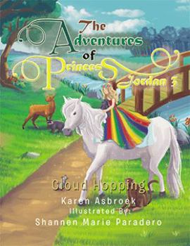 Paperback The Adventures of Princess Jordan 3: Cloud Hopping Book