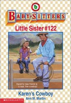 Karen's Cowboy (Baby-Sitters Little Sister, 122) - Book #122 of the Baby-Sitters Little Sister