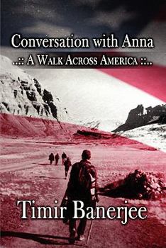 Paperback Conversation With Anna: A Walk Across America Book
