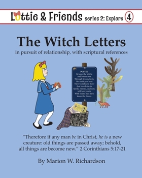 Paperback The Witch Letters: in pursuit of relationship, with scriptural references Book