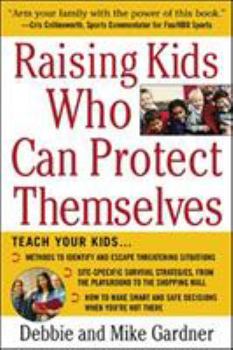 Paperback Raising Kids Who Can Protect Themselves Book