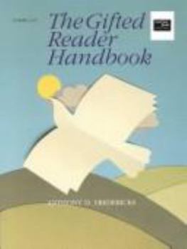 Paperback The Gifted Reader Handbook Book