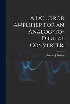 Paperback A DC Error Amplifier for an Analog-to-digital Converter. Book