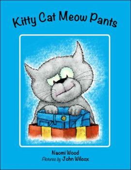School & Library Binding Kitty Cat Meow Pants Book