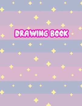 Paperback Drawing Book: Large Sketch Notebook for Drawing, Doodling or Sketching: 110 Pages, 8.5" x 11" Sketchbook ( Blank Paper Draw and Writ Book