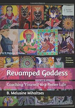 Paperback Revamped Goddess: Coaching Yourself to a Better Life Book