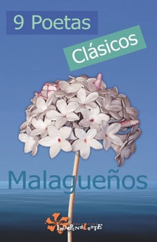 Paperback 9 poetas clásicos malagueños [Spanish] Book