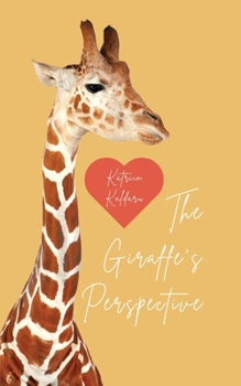 Paperback The Giraffe's Perspective Book