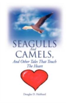 Seaguls and Camels : And other tales that touch the heart