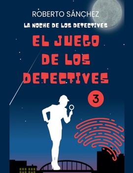 Paperback El Juego de los Detectives 3 [Spanish] Book