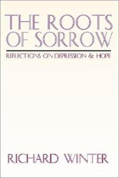 Paperback The Roots of Sorrow Book