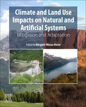 Paperback Climate and Land Use Impacts on Natural and Artificial Systems: Mitigation and Adaptation Book