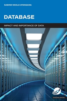 Paperback DATABASE - Impact and Importance of Data: Database Standard Edition Book