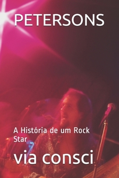 Paperback Petersons: A Hist?ria de um Rock Star [Portuguese] Book