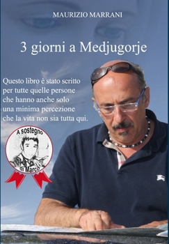 Hardcover 3 giorni a Medjugorje [Italian] Book