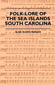 Paperback Folk-Lore of the Sea Islands - South Carolina Book